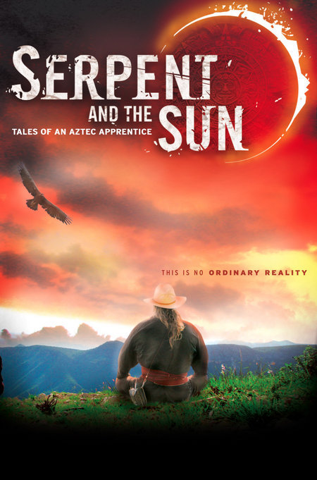 Serpent and the Sun: Tales of an Aztec Apprentice